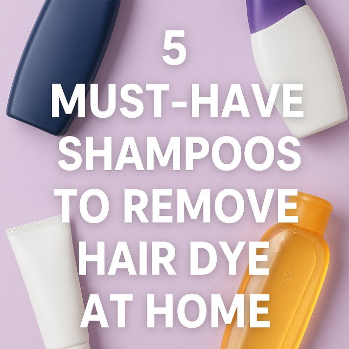 5 Must Have Shampoos to Remove Hair Dye at Home